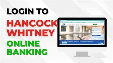 hancock whitney bank login|bank of hancock online banking.